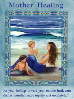 Mother Healing Card Extended Description - Mermaids and Dolphins Oracle Cards by Doreen Virtue