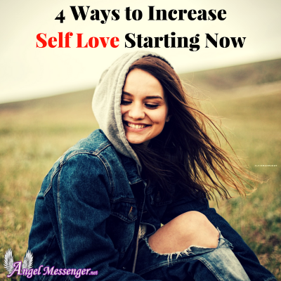4 Ways to Increase Self Love Starting Now