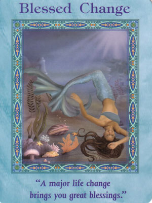 Blessed Change Card Extended Description - Mermaids and Dolphins Oracle Cards by Doreen Virtue