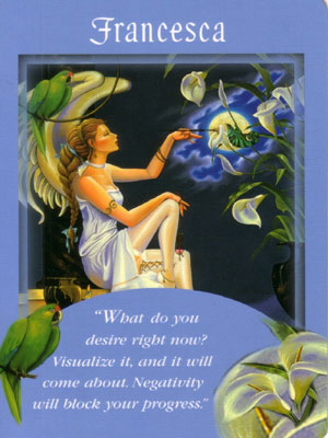 Francesca Card Extended Description - Messages from Your Angels Oracle Cards by Doreen Virtue
