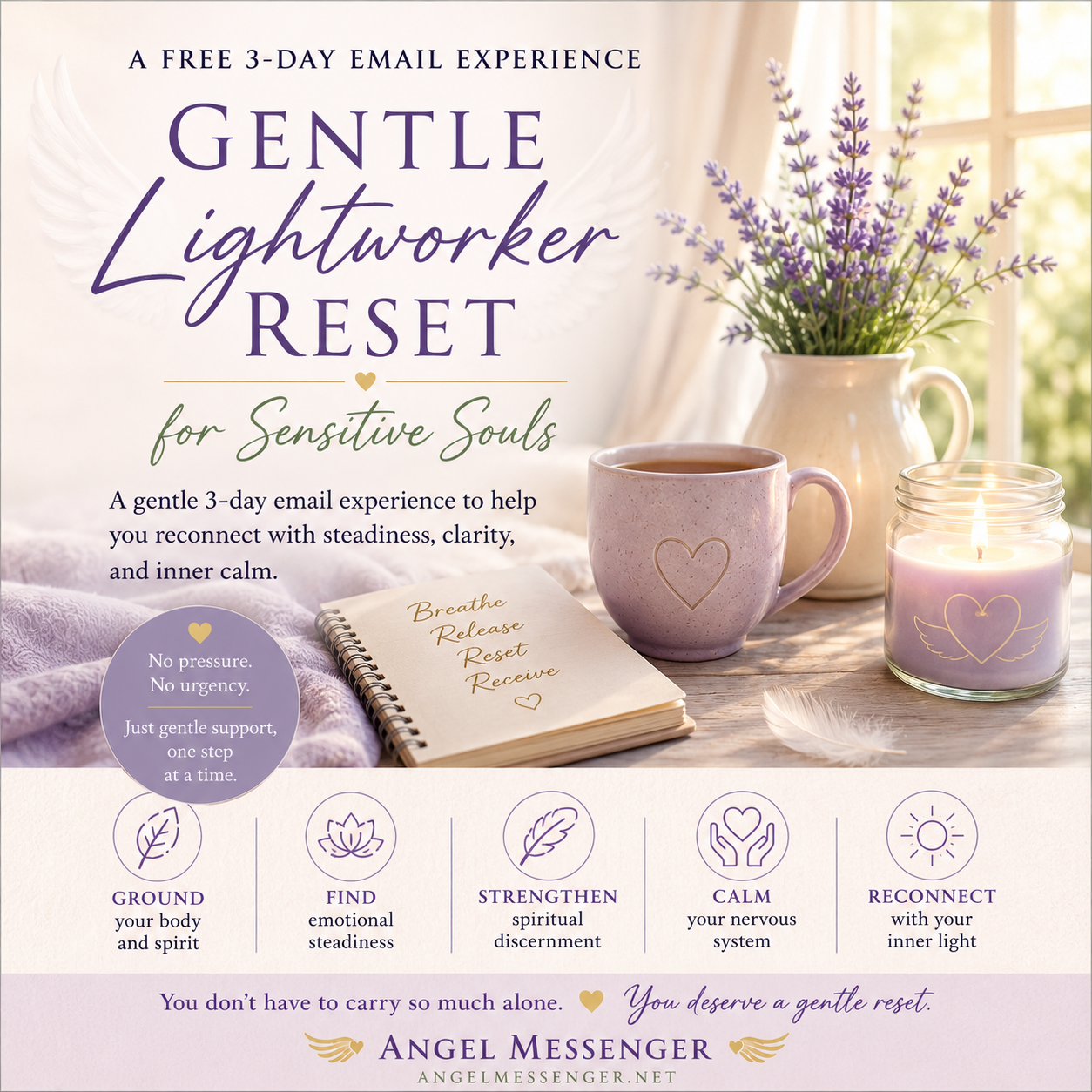 The Gentle Lightworker Reset